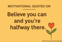 Top 8 Motivational Quotes on Self-Belief with Reflections | Special Quotes Online